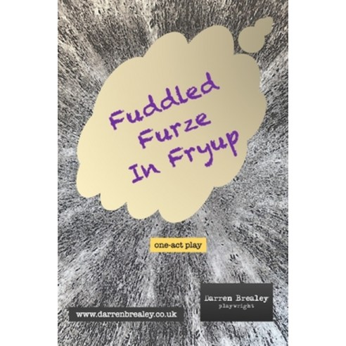 (영문도서) Fuddled Furze In FryUp Paperback, Independently Published, English, 9798866009060