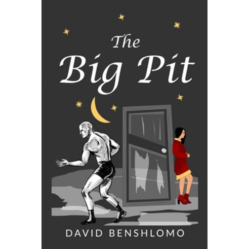 The Big Pit Paperback, Independently Published, English, 9798717000086