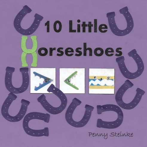 10 Little Horseshoes Paperback, Independently Published