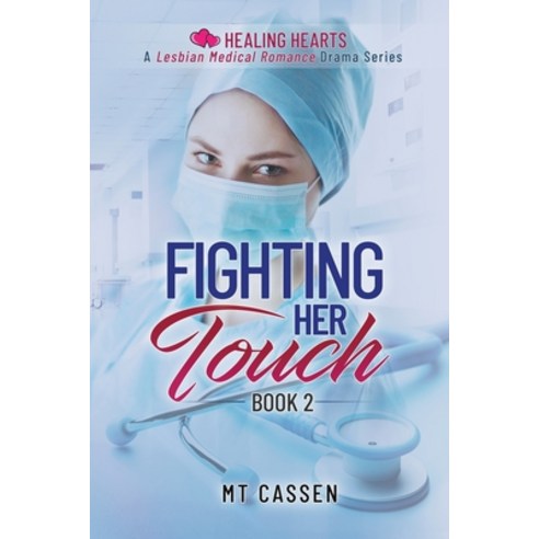 (영문도서) Fighting Her Touch Paperback, M.T. Cassen, English, 9798201041847