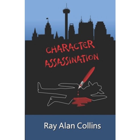 Character Assassination Paperback, Raydar Enterprises, English, 9780984481866