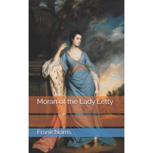 Moran of the Lady Letty Paperback, Independently Published, English, 9798723978454