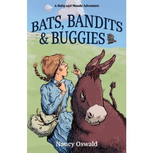(영문도서) Bats Bandits & Buggies: Ruby and Maude Adventure Book 4 Paperback, Burro Books