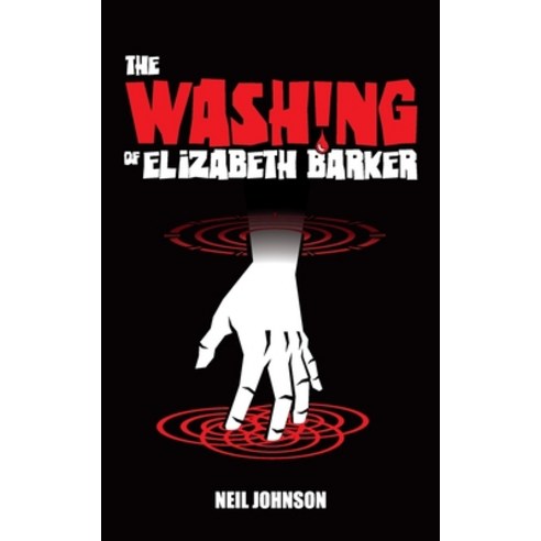 (영문도서) The Washing of Elizabeth Barker Paperback, Blurb, English, 9780994236821
