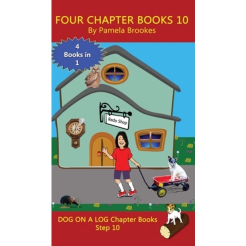 (영문도서) Four Chapter Books 10: Sound-Out Phonics Books Help Developing Readers including Students wi... Hardcover, Dog on a Log Books, English, 9781648310782