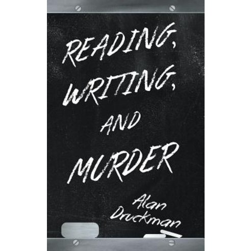 (영문도서) Reading Writing and Murder Hardcover, Page Publishing, Inc., English, 9781643509082