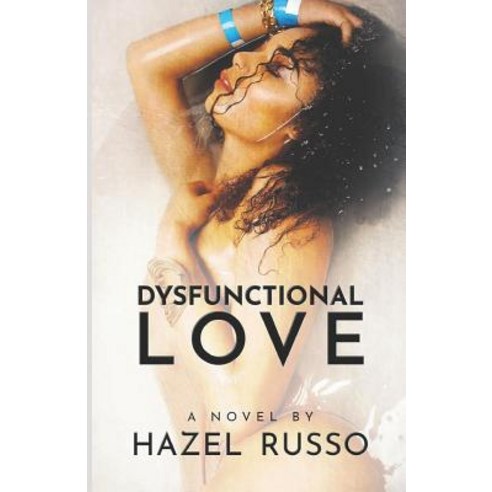 (영문도서) Dysfunctional Love Paperback, Independently Published, English, 9781090355409