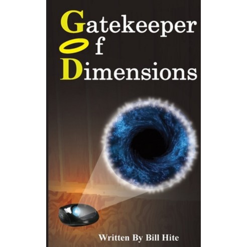 (영문도서) Gatekeeper Of Dimensions Paperback, Createspace Independent Pub..., English, 9781537464237
