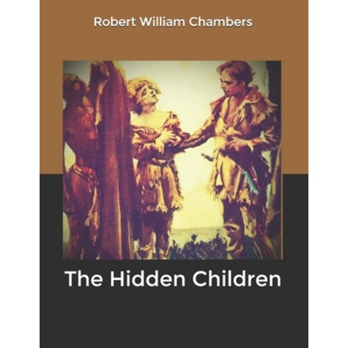 The Hidden Children Paperback, Independently Published, English, 9798606283125
