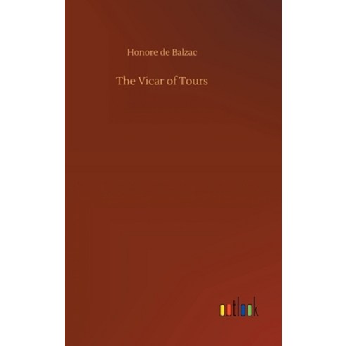 (영문도서) The Vicar of Tours Hardcover, Outlook Verlag, English, 9783734083211