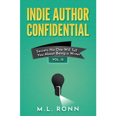 (영문도서) Indie Author Confidential 15 Paperback, Author Level Up LLC, English, 9798885511490