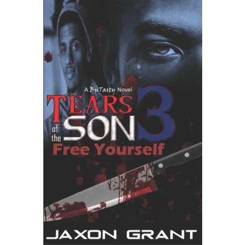 (영문도서) Tears of the Son 3: Free Yourself Paperback, Independently Published, English, 9798416333003