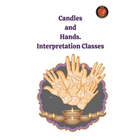 (영문도서) Candles and Hands. Interpretation Classes Paperback, Ediciones Rubi, English, 9798223054177