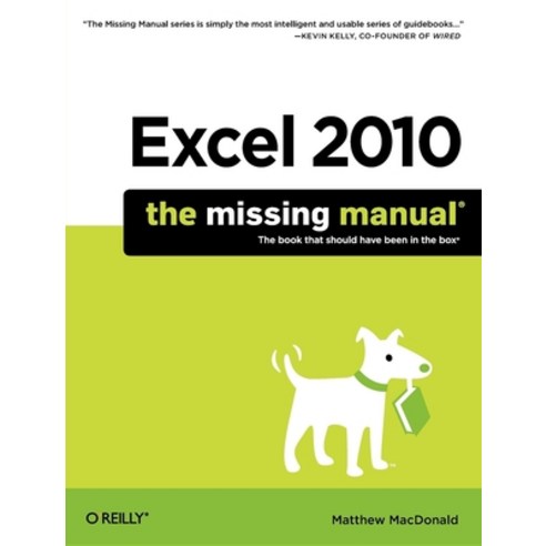 (영문도서) Excel 2010: The Missing Manual Paperback, O''Reilly Media, English, 9781449382353