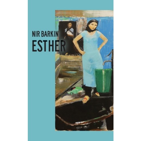 (영문도서) Esther Hardcover, FriesenPress, English, 9781039174795