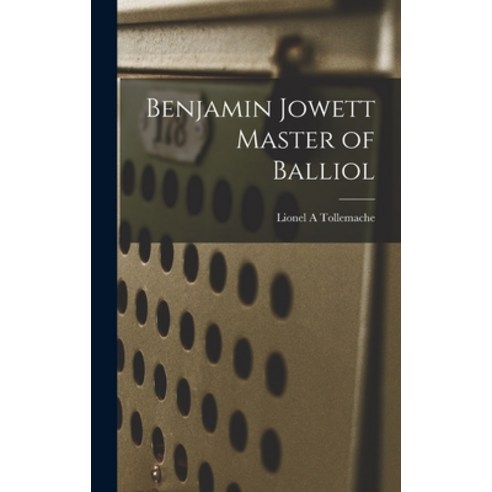 (영문도서) Benjamin Jowett Master of Balliol Hardcover, Legare Street Press, English, 9781018483795