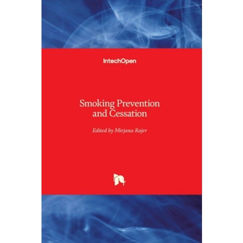(영문도서) Smoking Prevention and Cessation Hardcover, Intechopen, English, 9781789846287