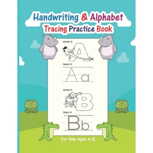 Handwriting & Alphabet Tracing Practice Book For Kids: Letter Alphabet Tracing & Handwriting Practic... Paperback, Independently Published, English, 9798691809224