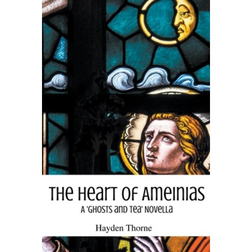 (영문도서) The Heart of Ameinias Paperback, Hayden Thorne, English, 9798223643241