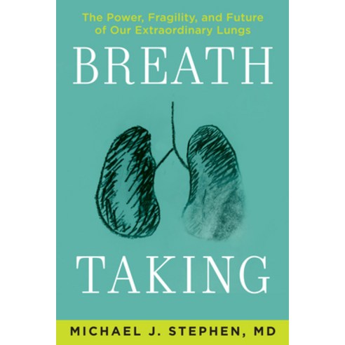 (영문도서) Breath Taking: The Power Fragility and Future of Our Extraordinary Lungs Paperback, Grove Press, English, 9780802149329