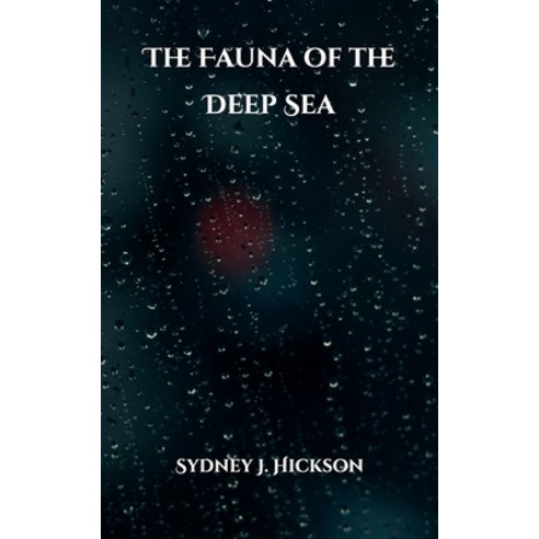 The Fauna of the Deep Sea Paperback, Independently Published, English, 9798706572488