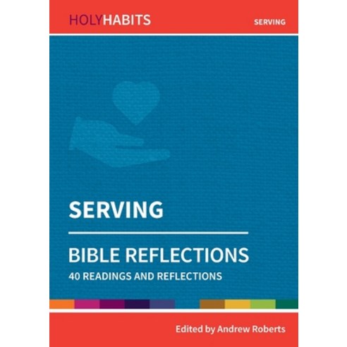 (영문도서) Serving: 40 readings and teachings Paperback, Brf, English, 9780857468369