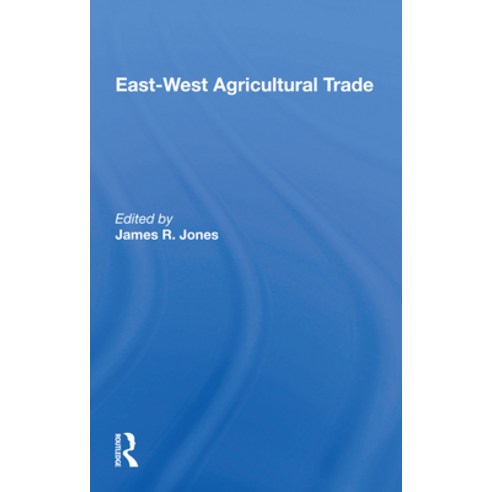 (영문도서) East-West Agricultural Trade Paperback, CRC Press, English, 9780367158453