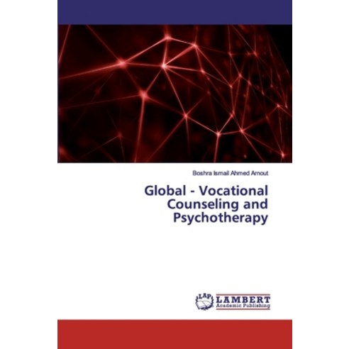 Global - Vocational Counseling and Psychotherapy Paperback, LAP Lambert Academic Publis..., English, 9786200221988