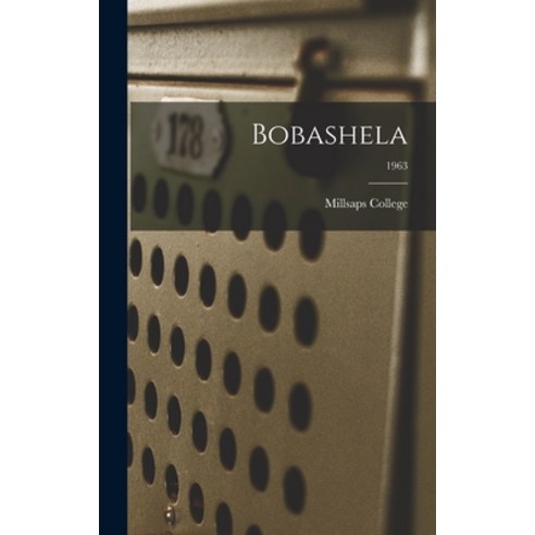 (영문도서) Bobashela; 1963 Hardcover, Hassell Street Press, English, 9781013898778