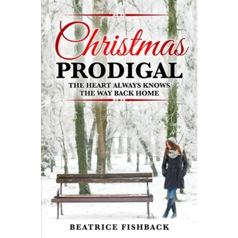 (영문도서) Christmas Prodigal Paperback, Independently Published, English, 9798746434517