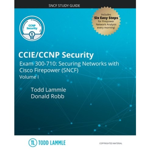(영문도서) CCIE/CCNP Security Exam 300-710: Securing Networks with Cisco Firepower (SNCF): Volume I Paperback, Independently Published, English, 9798728570196