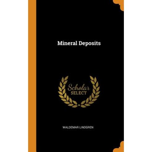 (영문도서) Mineral Deposits Hardcover, Franklin Classics, English, 9780342781072