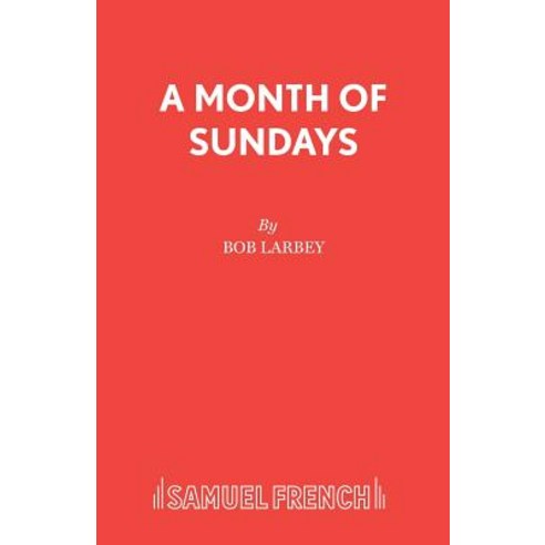 (영문도서) A Month of Sundays Paperback, Samuel French Ltd, English, 9780573019562