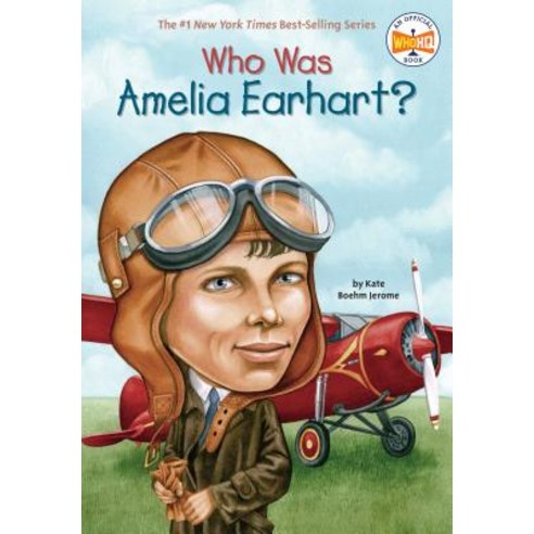 Who Was Amelia Earhart?, Price Stern Sloan