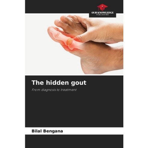 (영문도서) The hidden gout Paperback, Our Knowledge Publishing, English, 9786207546510