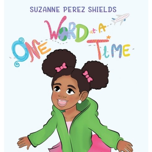 (영문도서) One Word at A Time Hardcover, Suzanne Perez Shields, English, 9780578933399
