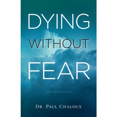 (영문도서) Dying Without Fear Paperback, Sophia Institute Press, English, 9781644138687