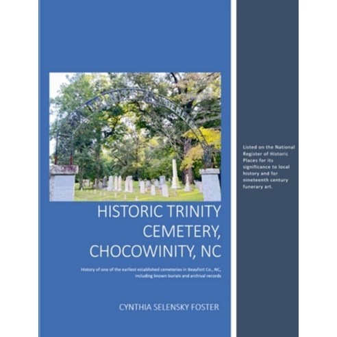 (영문도서) Historic Trinity Cemetery Chocowinity NC Paperback, Lulu.com, English, 9781312004511