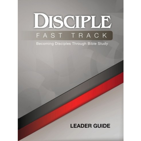 (영문도서) Disciple Fast Track Leader Paperback, Abingdon Press, English, 9781501821356