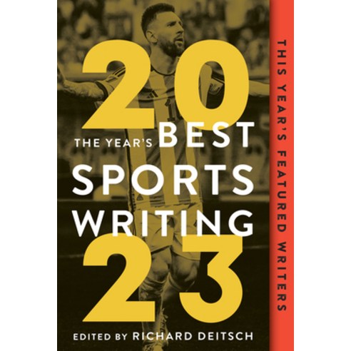 (영문도서) The Year''s Best Sports Writing 2023 Paperback, Triumph Books (IL), English, 9781637274453