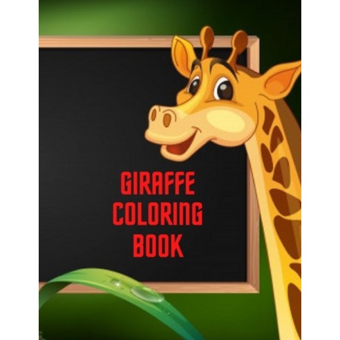 Giraffe coloring book: Coloring Book for Kids and adults Paperback, Independently Published, English, 9798727217269
