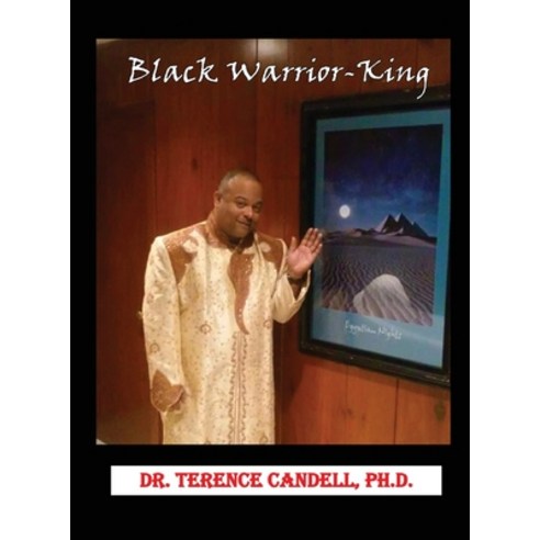 (영문도서) Black Warrior-King Hardcover, Booktrail Publishing, English, 9781637674703