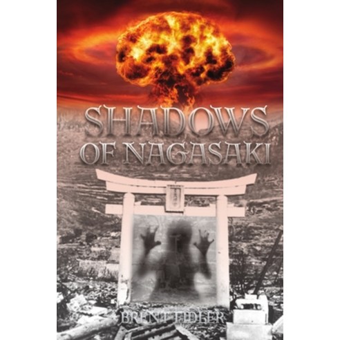 Shadows of Nagasaki Paperback, Lulu.com