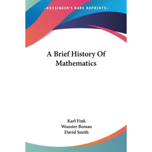 (영문도서) A Brief History Of Mathematics Paperback, Kessinger Publishing, English, 9781432518592