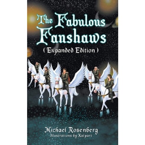 (영문도서) The Fabulous Fanshaws (expanded edition) Hardcover, Pageturner Press and Media, English, 9781638717935