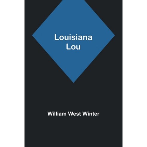 (영문도서) Louisiana Lou Paperback, Alpha Edition, English, 9789357383813