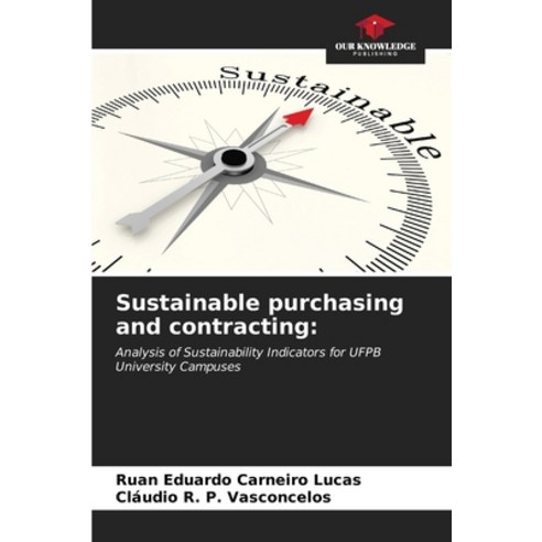 (영문도서) Sustainable purchasing and contracting Paperback, Our Knowledge Publishing, English, 9786206669029