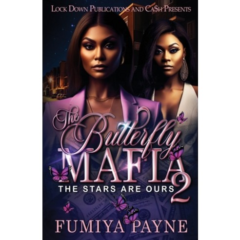 (영문도서) The Butterfly Mafia 2: The Stars Are Ours Paperback, Independently Published, English, 9798870529035