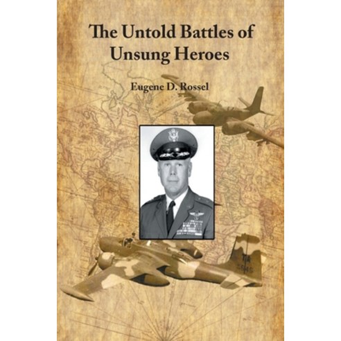 The Untold Battles of Unsung Heroes Paperback, Authors Press, English, 9781643144177