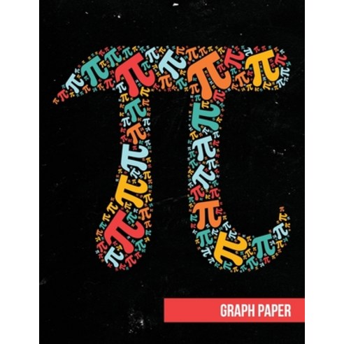 Graph Paper: Retro Pi Symbol Math Geek Nerd Quad Ruled Notebook Sketchbook Logbook Paperback, Independently Published